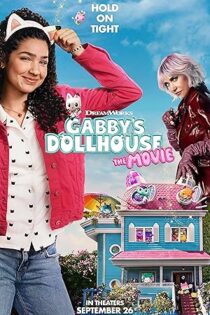 دانلود فیلم خانه عروسکی گبی Gabby’s Dollhouse: The Movie 2025