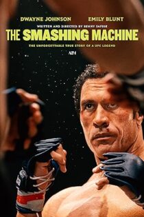 دانلود فیلم ماشین کوبنده The Smashing Machine 2025 دانلود فیلم ماشین کوبنده The Smashing Machine 2025