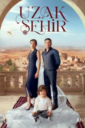 دانلود سریال ترکی شهر دور Uzak Sehir